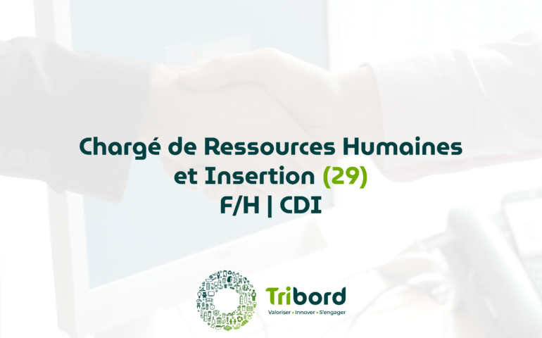 Tribord recherche un chargé de ressources humaines et insertion F/H en CDI à Brest