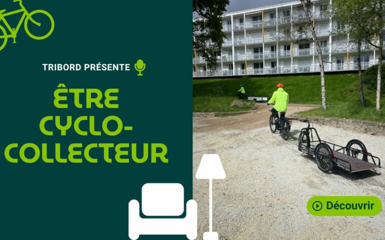 Être cyclo-collecteur à Tribord