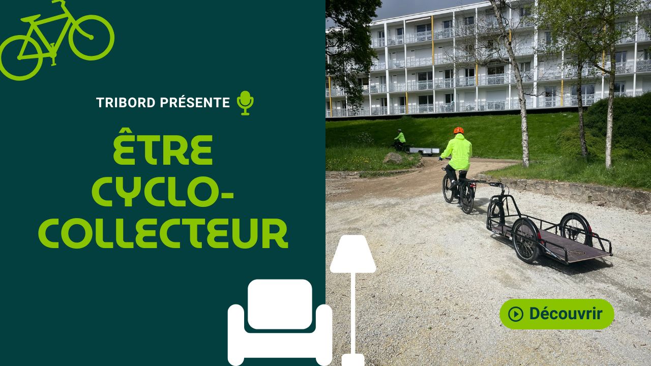 Être cyclo-collecteur à Tribord