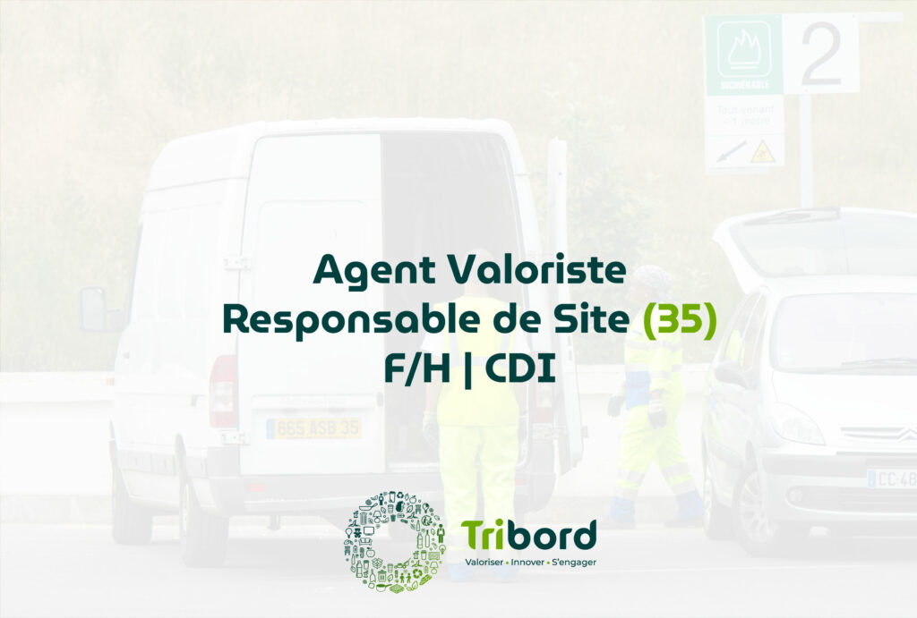 Offre d'emploi Agent Valoriste Responsable de site 35 Tribord