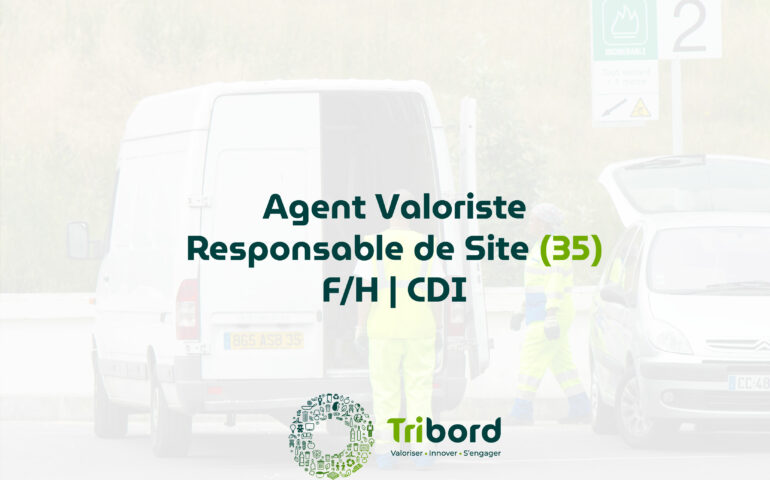 Offre d'emploi Agent Valoriste Responsable de site 35 Tribord
