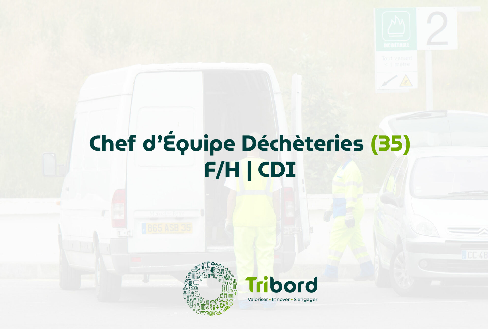 Offre d'emploi de Chef d'équipe Déchèteries en CDI pour l'agence du 35 de Tribord