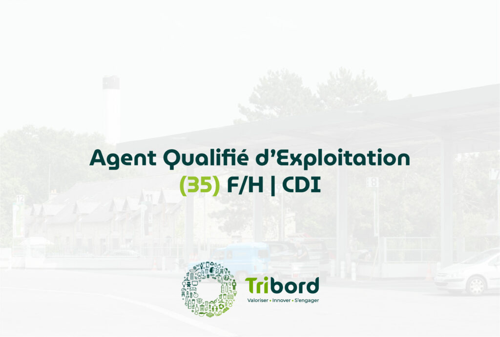 Offre d'emploi d'Agent Qualifié d'Exploitation en CDI pour l'agence du 35 de Tribord